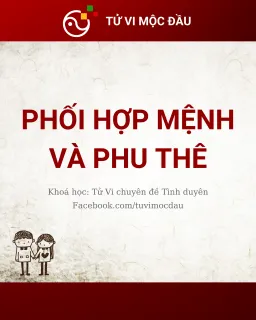 Phối hợp Mệnh và Phu Thê