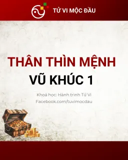 Thân Thìn Mệnh - Vũ Khúc 1