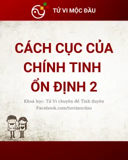 Cách cục của chính tinh ổn định 2